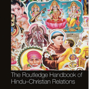 The Routledge Handbook of Hindu-Christian Relations (cover image).